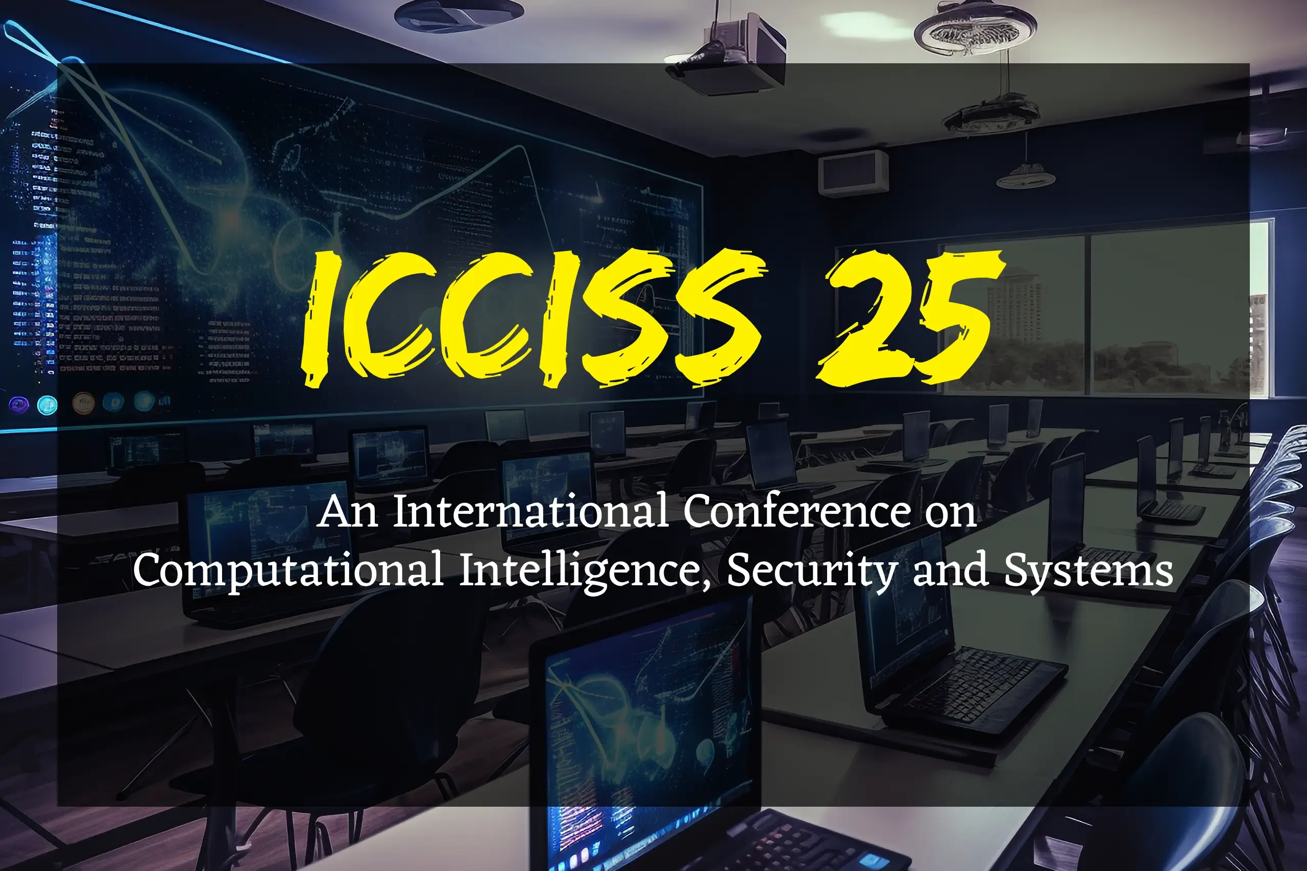 An International Conference on Computational Intelligence, Security and Systems